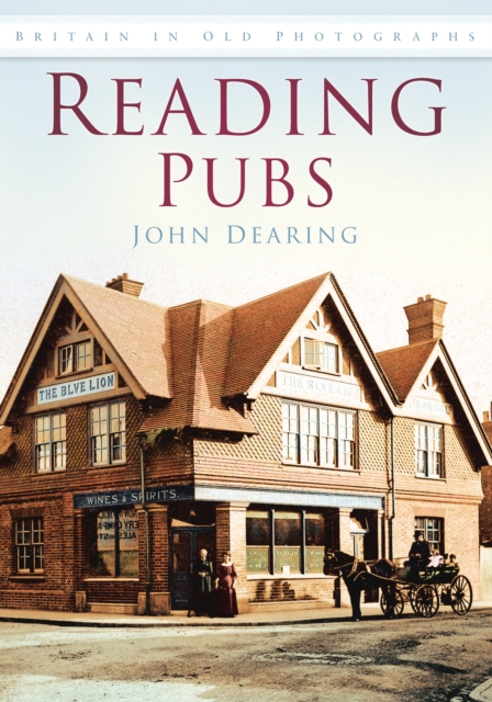 Reading Pubs : Britain in Old Photographs, Paperback / softback Book