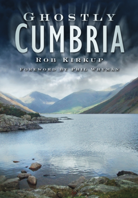 Ghostly Cumbria, Paperback / softback Book