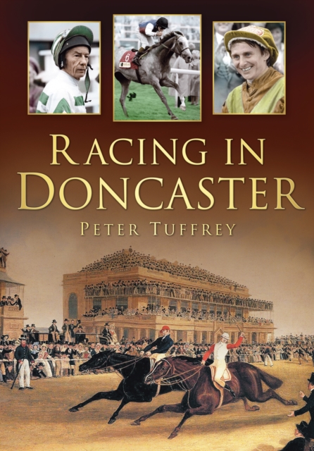 Racing in Doncaster, Paperback / softback Book