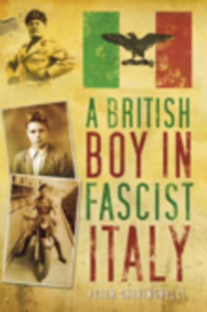 A British Boy in Fascist Italy, Paperback / softback Book