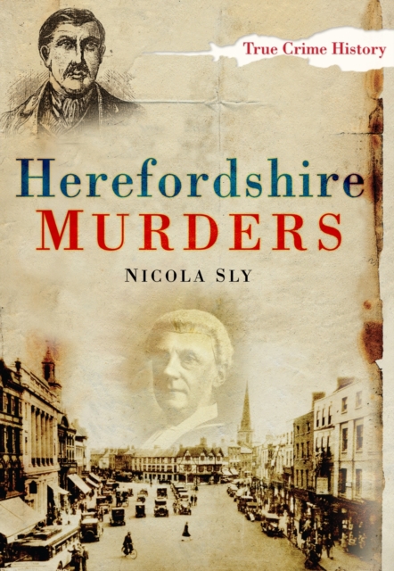 Herefordshire Murders, Paperback / softback Book