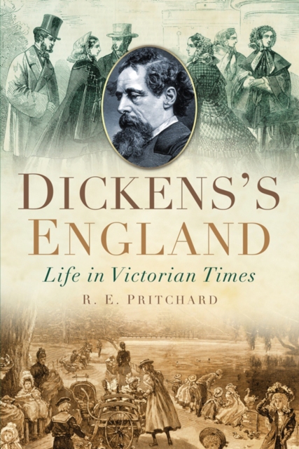 Dickens's England : Life in Victorian Times, Paperback / softback Book