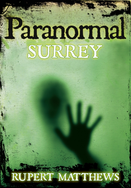 Paranormal Surrey, Paperback / softback Book