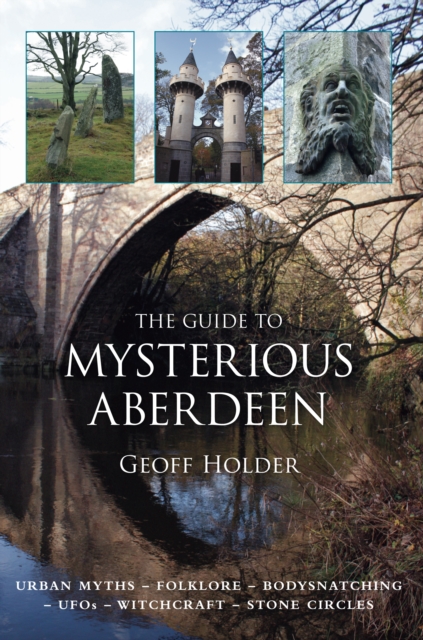 The Guide to Mysterious Aberdeen, Paperback / softback Book