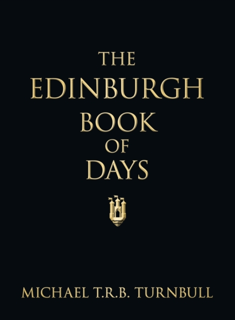 The Edinburgh Book of Days, Hardback Book
