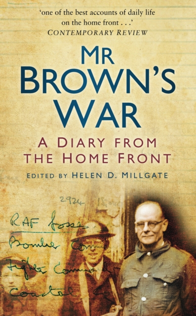 Mr Brown's War : A Diary from the Home Front, Paperback / softback Book
