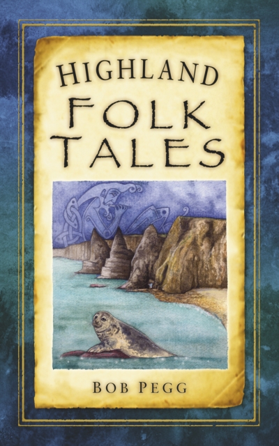 Highland Folk Tales, Paperback / softback Book