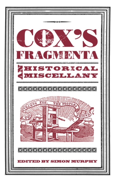 Cox's Fragmenta : An Historical Miscellany, Paperback / softback Book