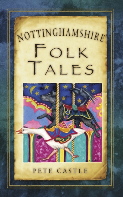 Nottinghamshire Folk Tales, Paperback / softback Book