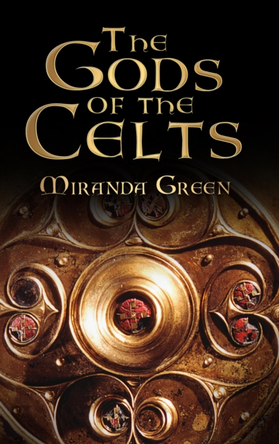 The Gods of the Celts, EPUB eBook