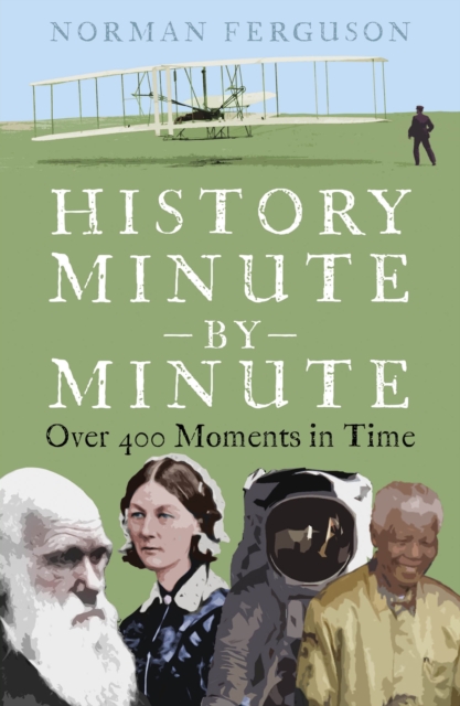 Chronologia : History by the Minute, Hardback Book