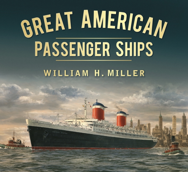 Great American Passenger Ships, Paperback / softback Book
