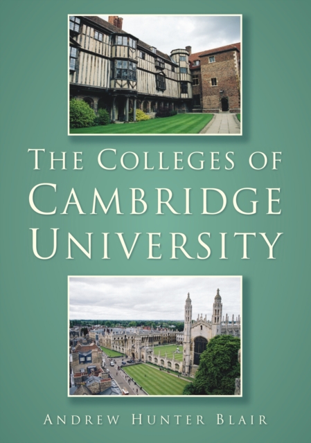 The Colleges of Cambridge University, Paperback / softback Book