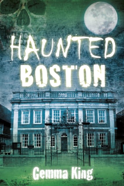 Haunted Boston, Paperback / softback Book