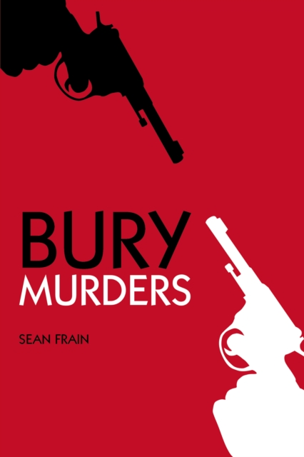 Bury Murders, Paperback / softback Book