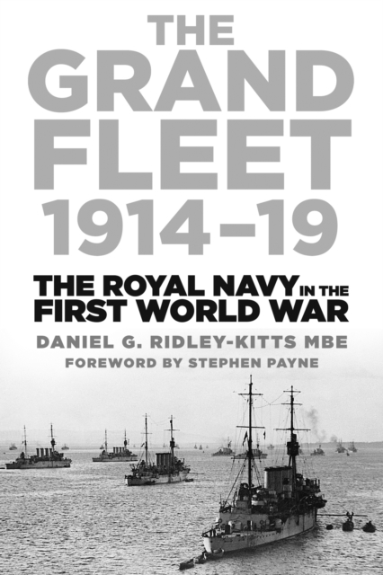 The Grand Fleet 1914-19 : The Royal Navy in the First World War, Paperback / softback Book