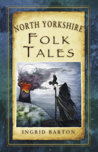 North Yorkshire Folk Tales, Paperback / softback Book