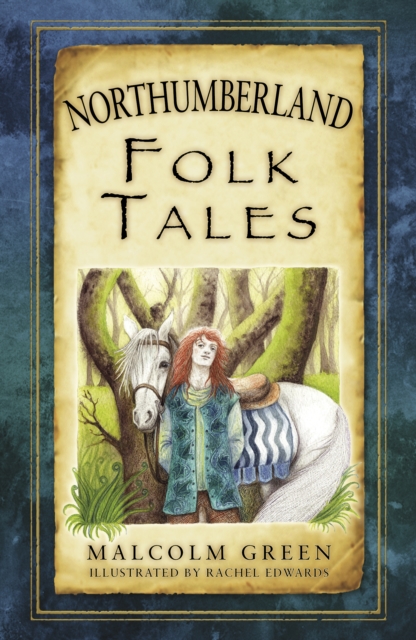 Northumberland Folk Tales, Paperback / softback Book
