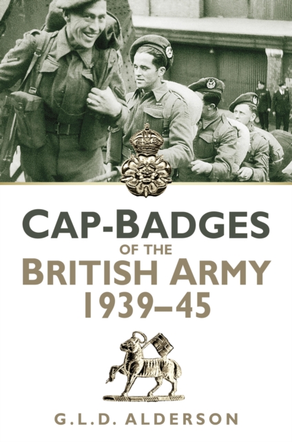 Cap-Badges of the British Army 1939-45, EPUB eBook