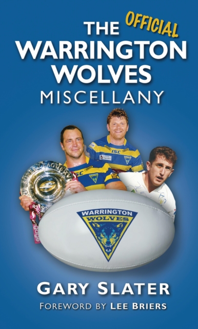 The Official Warrington Wolves Miscellany, EPUB eBook
