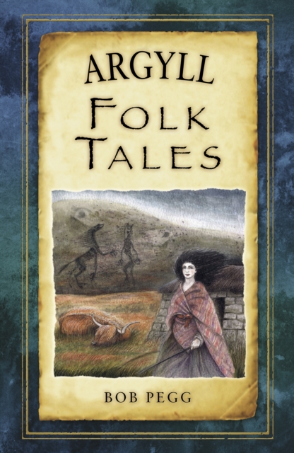 Argyll Folk Tales, Paperback / softback Book