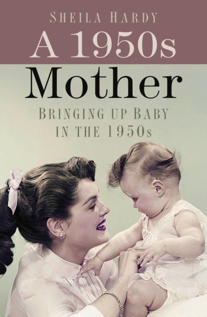 A 1950s Mother, EPUB eBook