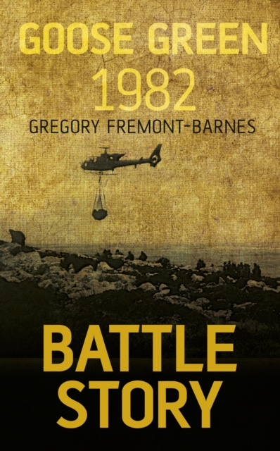 Battle Story: Goose Green 1982, EPUB eBook