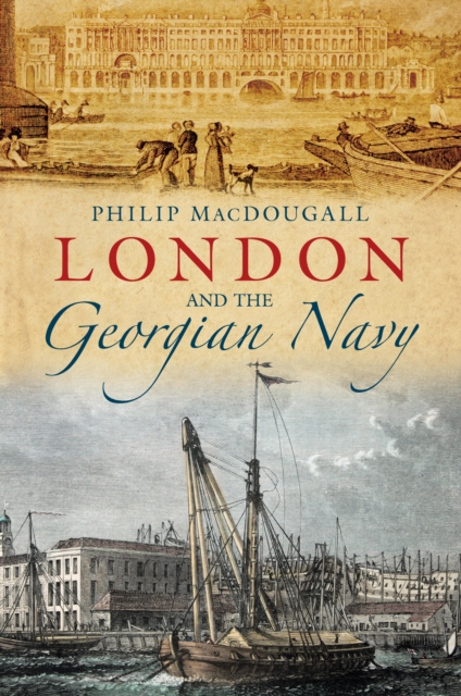 London and the Georgian Navy, EPUB eBook