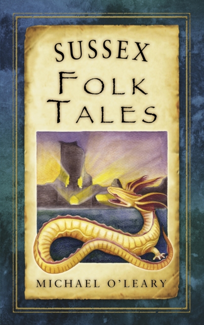 Sussex Folk Tales, EPUB eBook