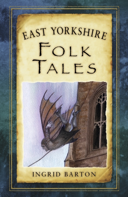 East Yorkshire Folk Tales, Paperback / softback Book