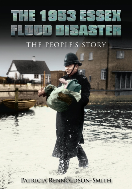 The 1953 Essex Flood Disaster, EPUB eBook