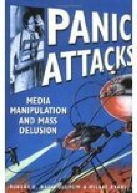 Panic Attacks : Media Manipulation and Mass Delusion, EPUB eBook