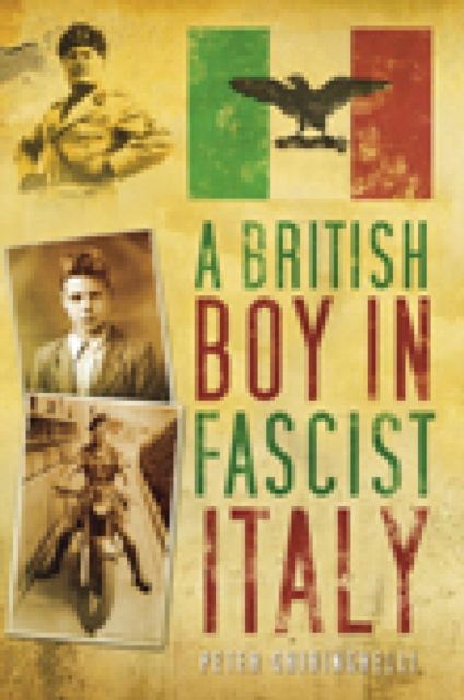 A British Boy in Fascist Italy, EPUB eBook