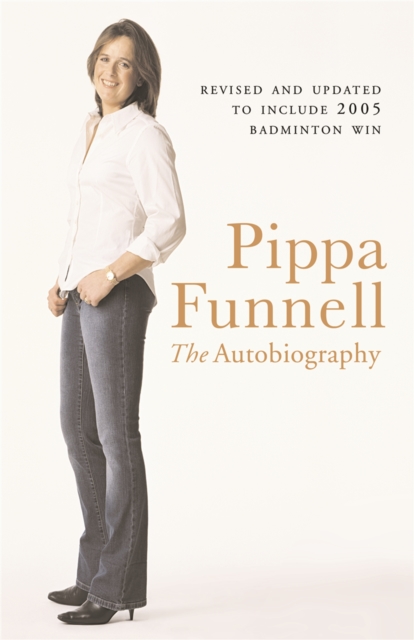 Pippa Funnell : The Autobiography, Paperback / softback Book