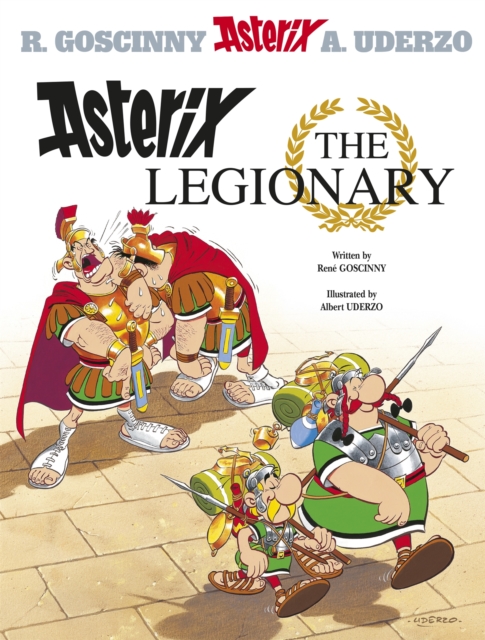 Asterix: Asterix The Legionary : Album 10, Hardback Book