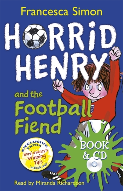 Horrid Henry and the Football Fiend : Book 14, Mixed media product Book