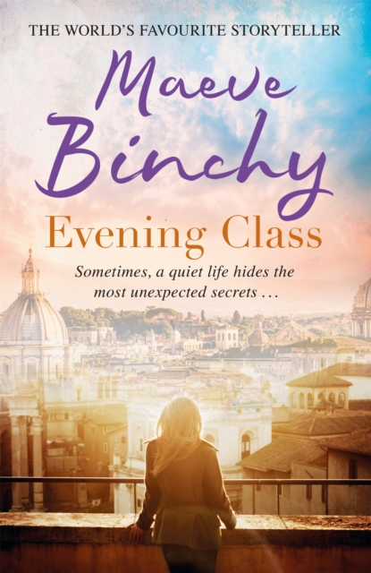 Evening Class : Friendship, holidays, love - the perfect read for summer, Paperback / softback Book