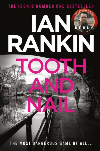 Tooth And Nail : The #1 bestselling series that inspired BBC One’s REBUS, Paperback / softback Book