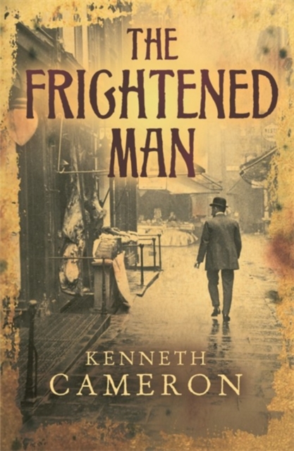 The Frightened Man : Denton Mystery Book 1, Paperback / softback Book