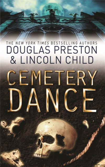 Cemetery Dance : An Agent Pendergast Novel, Paperback / softback Book