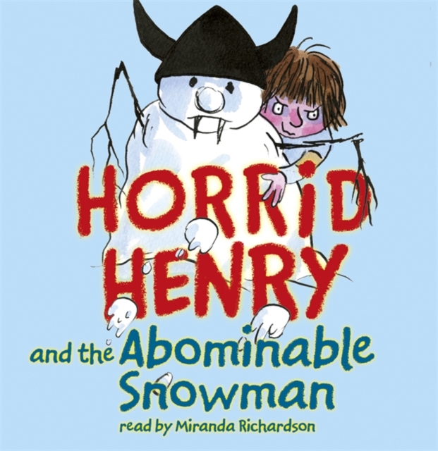 Horrid Henry and the Abominable Snowman : Book 16, CD-Audio Book