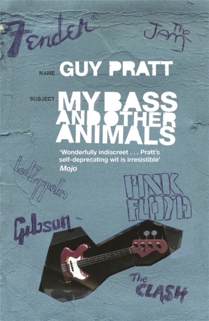 My Bass and Other Animals, Paperback / softback Book