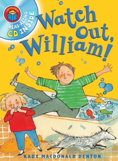 I Am Reading with CD: Watch Out  William!, Paperback / softback Book