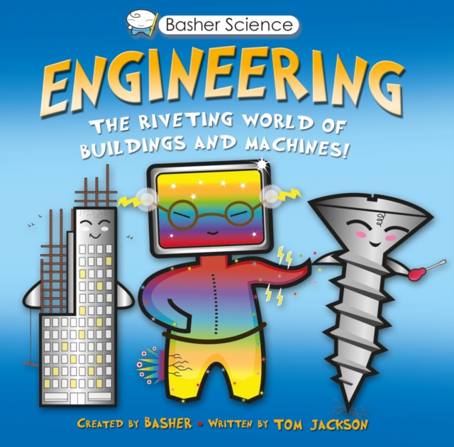 Basher Science: Engineering : Machines and Buildings, EPUB eBook