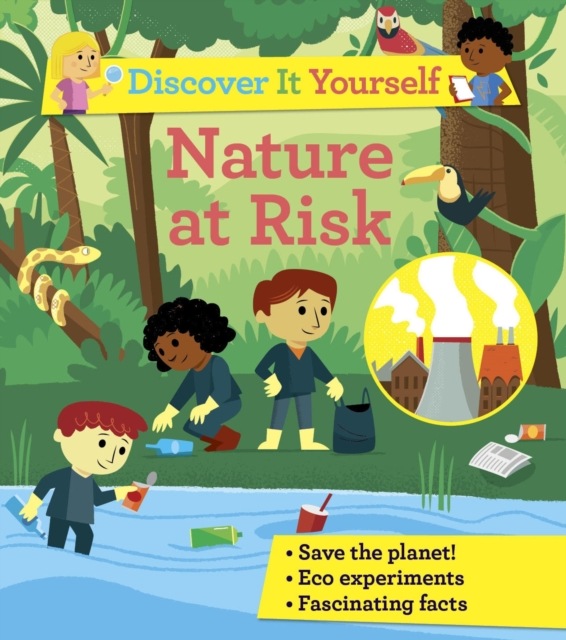 Discover It Yourself: Nature At Risk, Paperback / softback Book