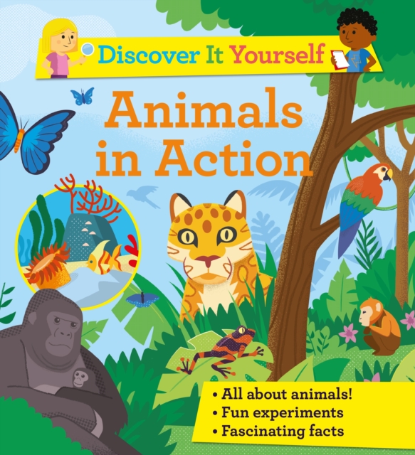 Discover It Yourself: Animals In Action, Paperback / softback Book