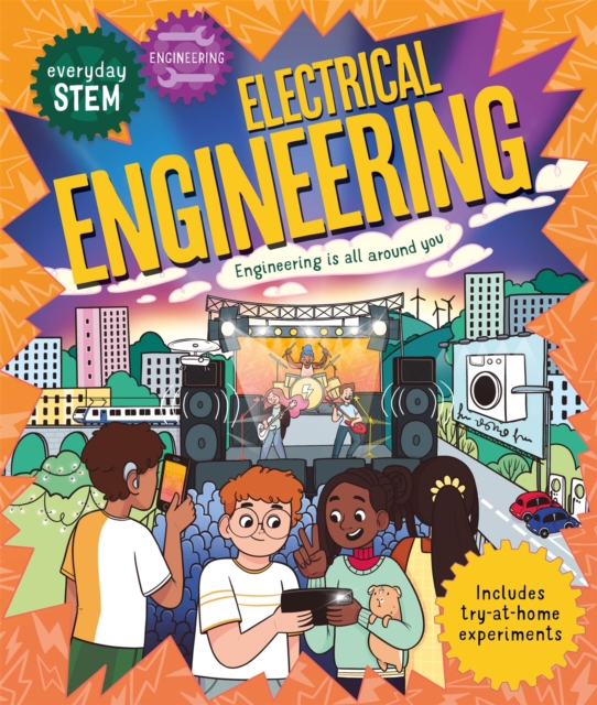 Everyday STEM Engineering – Electrical Engineering, Paperback / softback Book