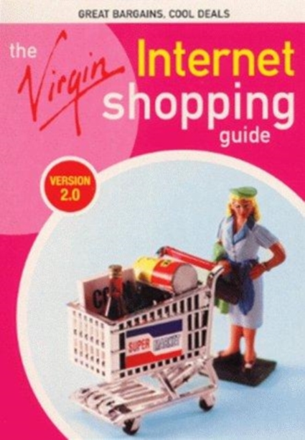 The Virgin Internet Shopping Guide : Version 2.0, Paperback Book