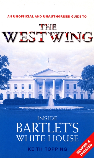 Inside Bartlet's White House, Paperback / softback Book