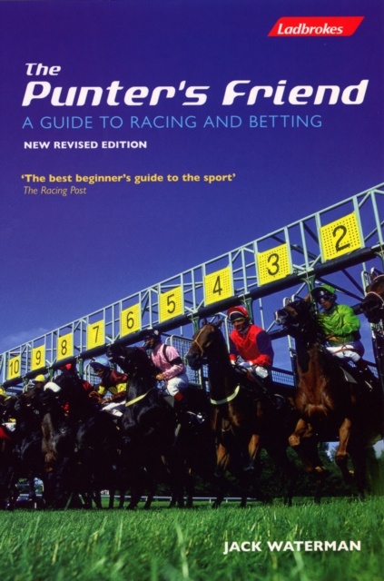 The Punters Friend: A Guide to Horse Racing and Betting, Paperback / softback Book